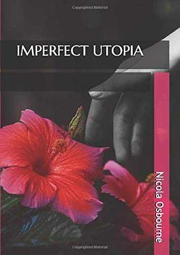 Imperfect Utopia