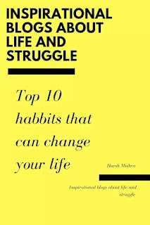 Life changing habits of life that you must have .