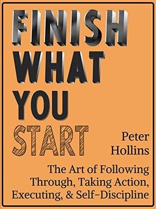 Finish What You Start