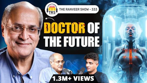 Brain Surgeon Dr. Alok Sharma - Stem Cells, Superhumans & NeuroHacking | The Ranveer Show 333