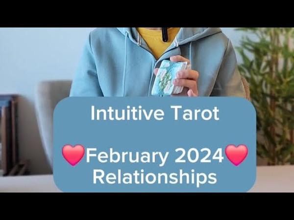 Intuitive Tarot Message for Relationships - February 2024