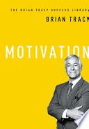 Motivation by Brian Tracy