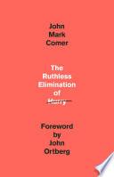 The Ruthless Elimination of Hurry