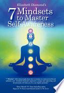7 Mindsets to Master Self-Awareness