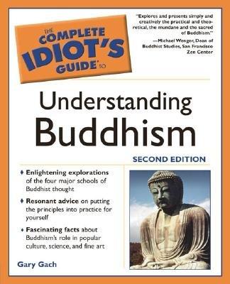 Complete Idiot's Guide to Understanding Buddhism