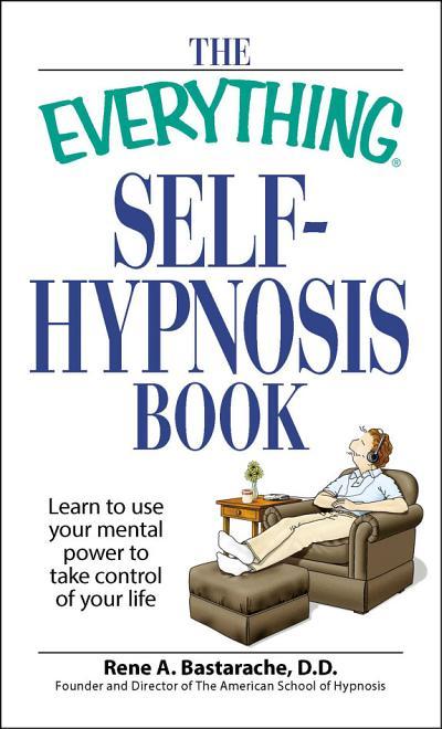 The Everything Self-Hypnosis Book