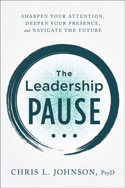The Leadership Pause