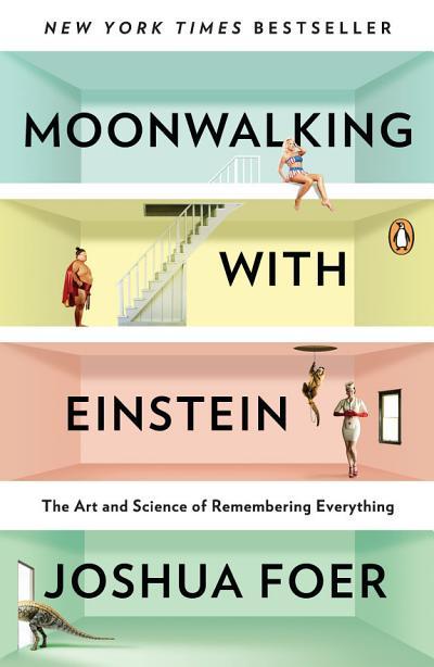 Moonwalking with Einstein