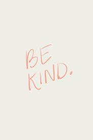 Be Kind to Others
