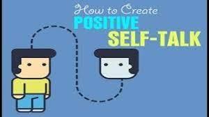 Practice positive self-talk