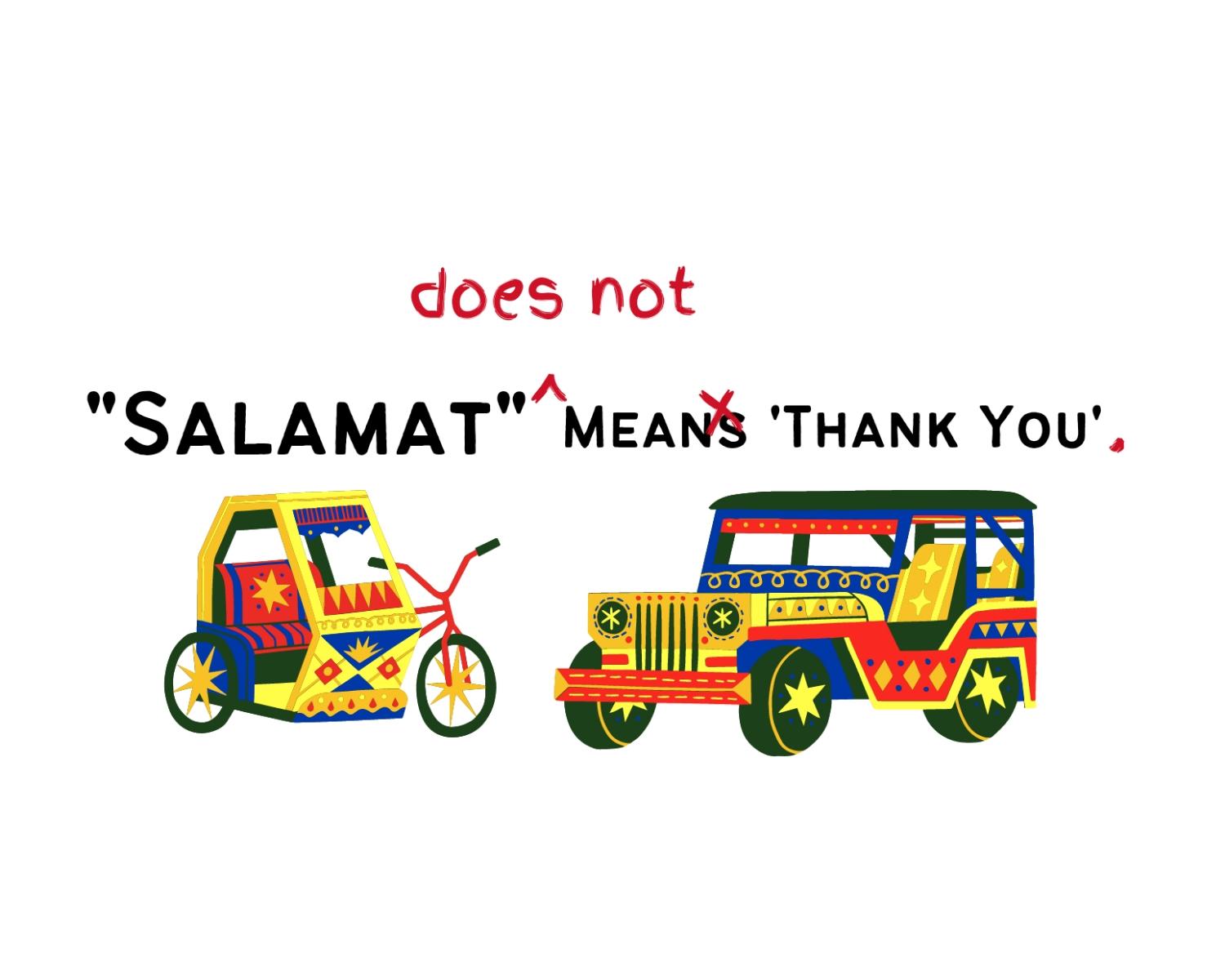 SALAMAT  ≠ THANK YOU