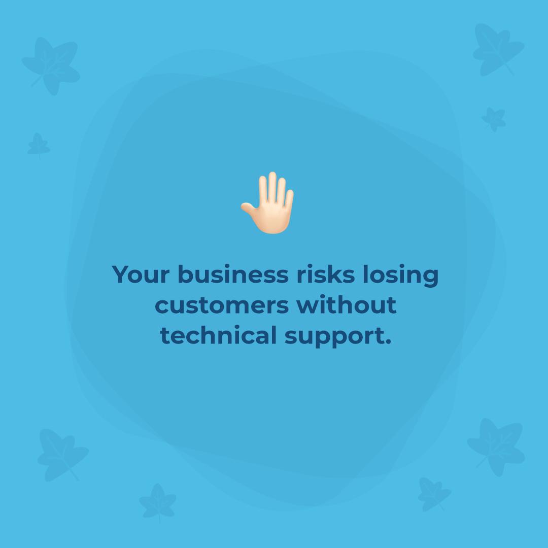 No Tech Support is a Business Nightmare
