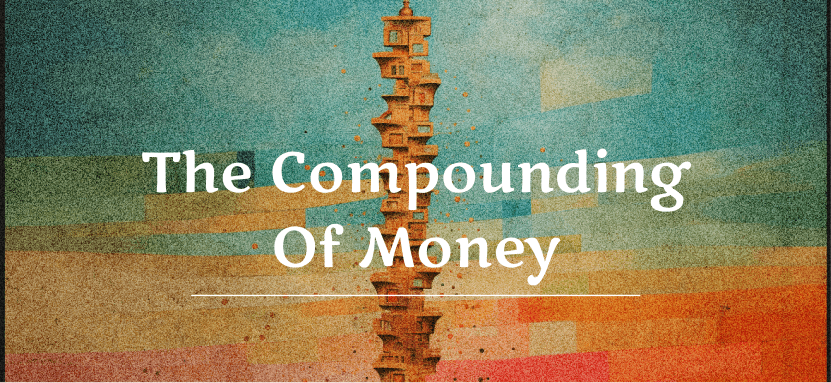 The Compounding Of Money