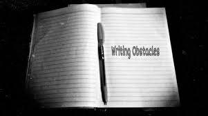 Common Obstacles To Writing 