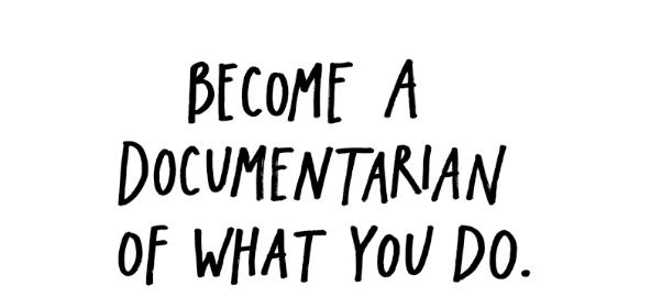 Document what you do