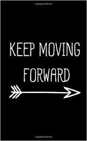 8. Keep Moving