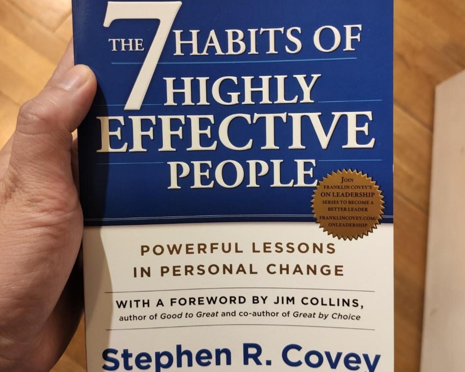 7 Powerful Lessons From“The 7 Habits Of Highly Effective People 