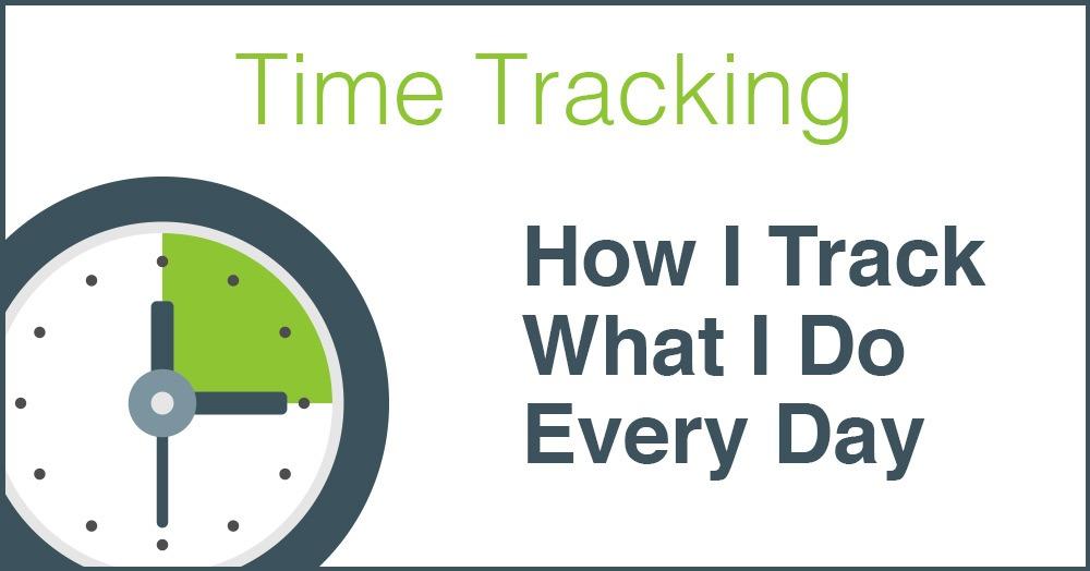 7. Keep Track of How You Spend Your Time at Work