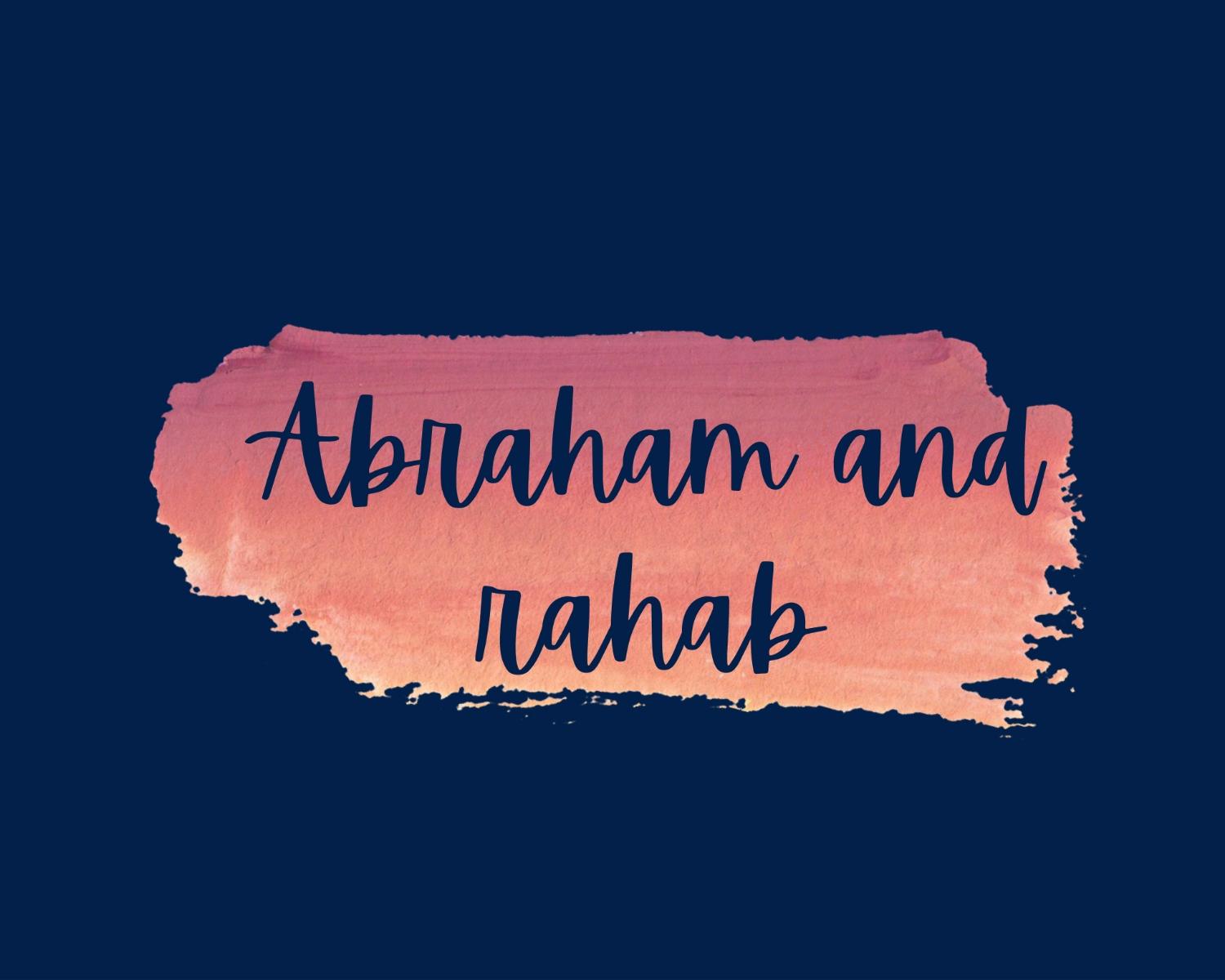 Abraham And Rahab