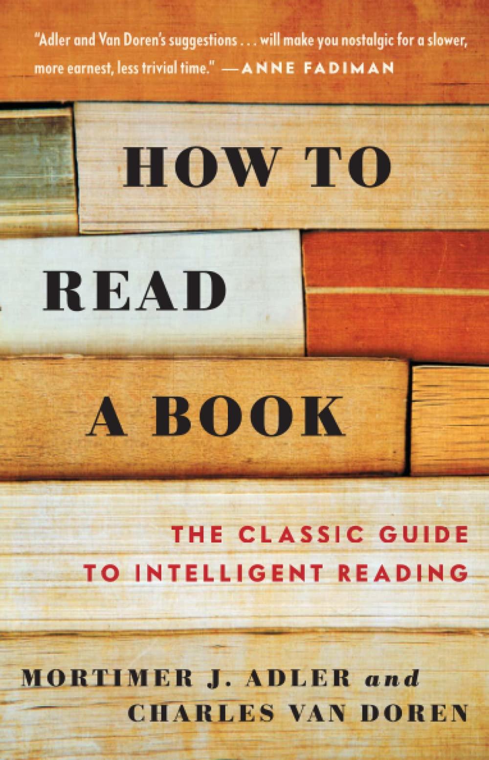 The Ultimate Guide to read a book
by Mortimer Adler