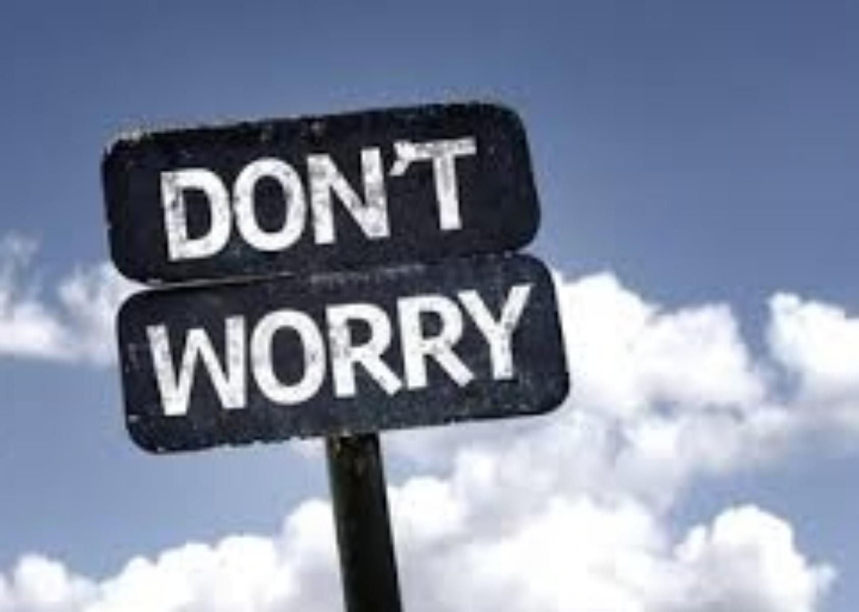 8. Worrying doesn't make tomorrow's problems vanish.