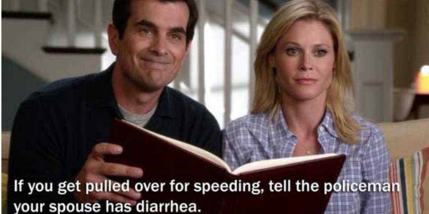 2. If you get pulled over for speeding, tell the police officer your spouse has diarrhea.