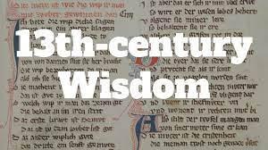 13 Pieces of Wisdom from the 13th century