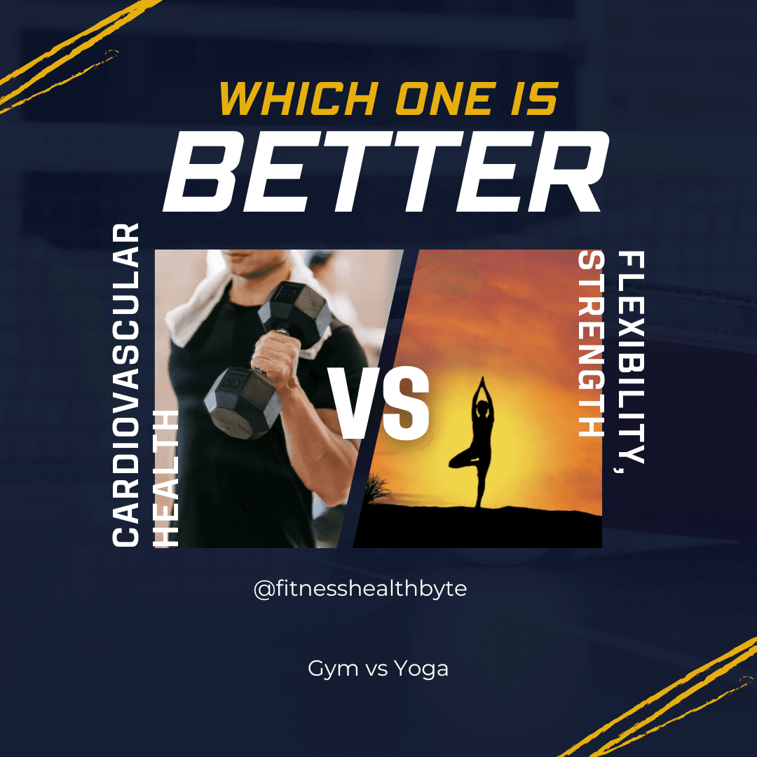 Which one is better for you – Gym vs Yoga