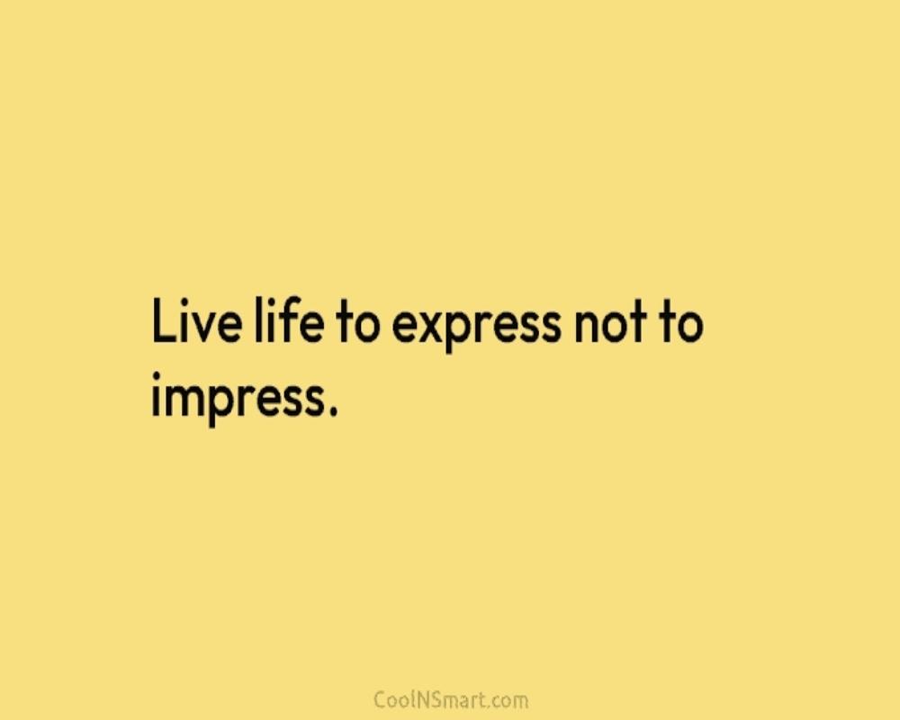 Stop Trying to Impress People