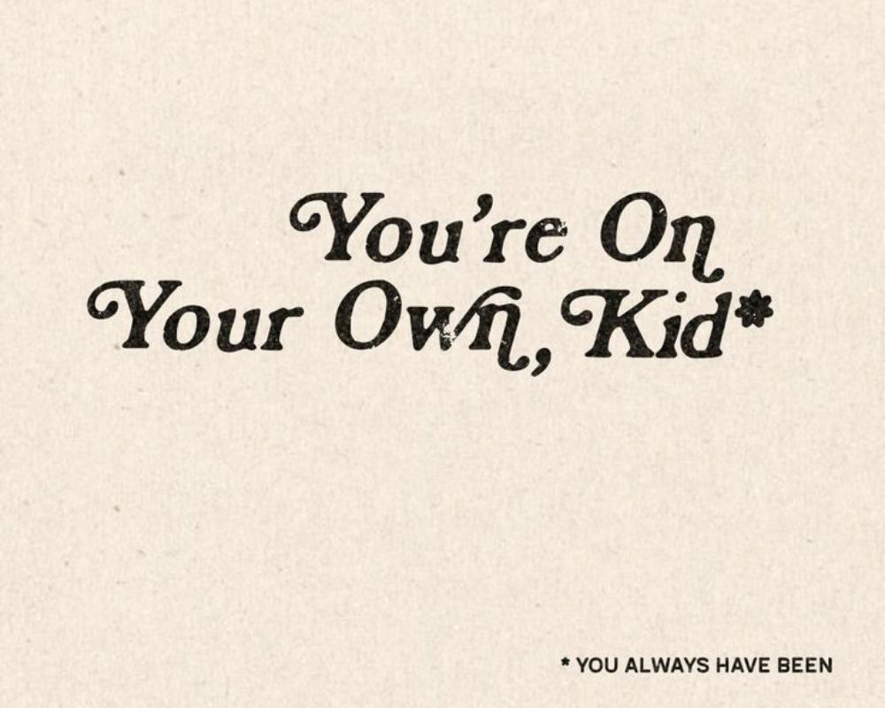 TAYLOR SWIFT - YOU'RE ON YOUR OWN KID