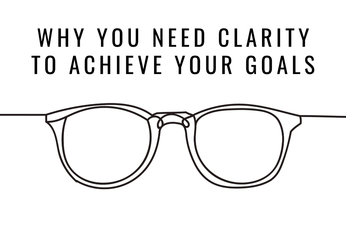 1. Clarity of Purpose, Goals and Feedback