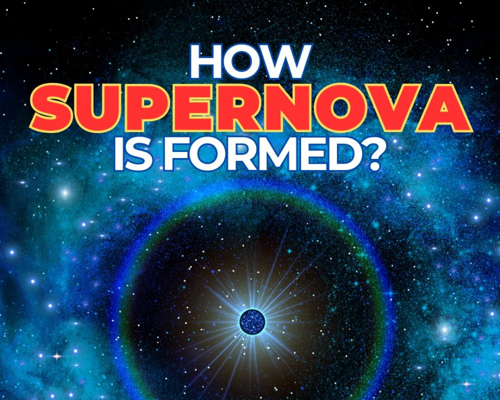 How Supernova Is formed?