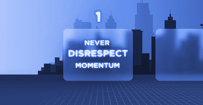 Respect Momentum: