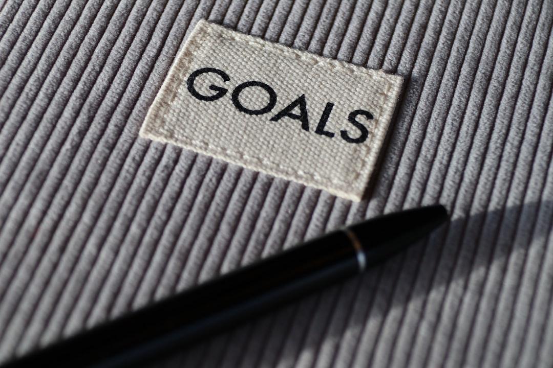 Have Clear Goals