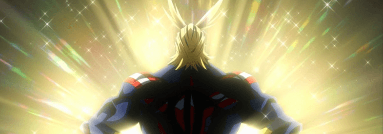 Why All Might Is the Hero We Deserve and Need