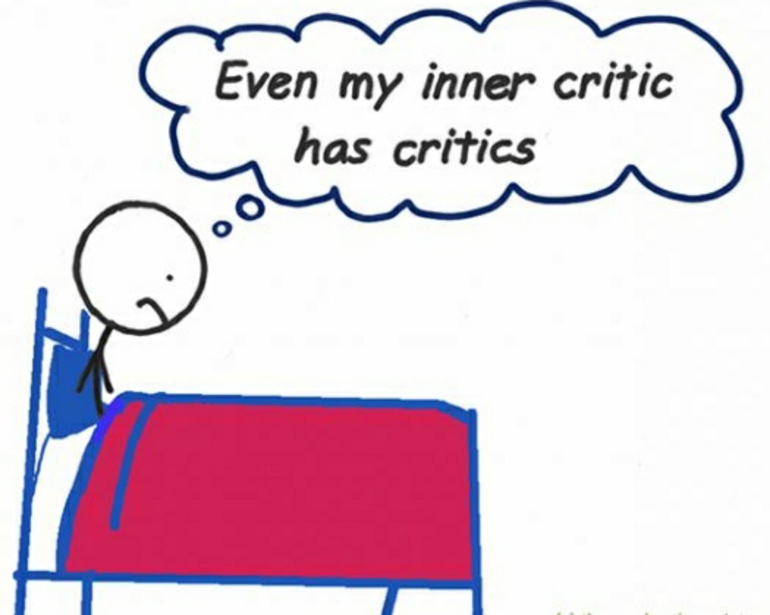 3. Face your inner critics