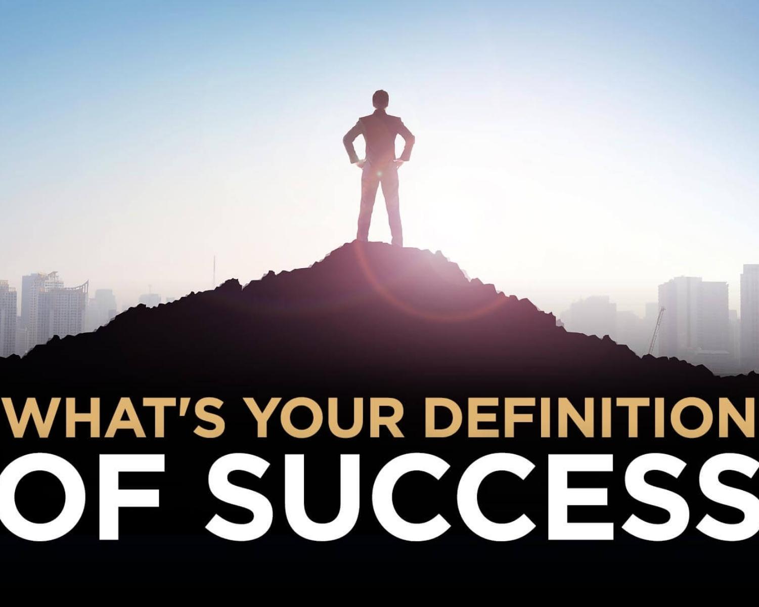 1. Define your success