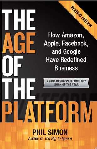 The Age of the Platform