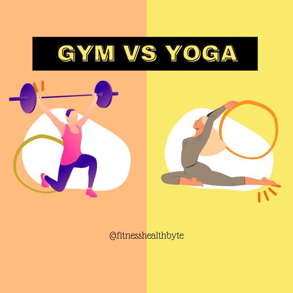 Gym vs Yoga Which Is Better For Your Health? - Fitness health byte