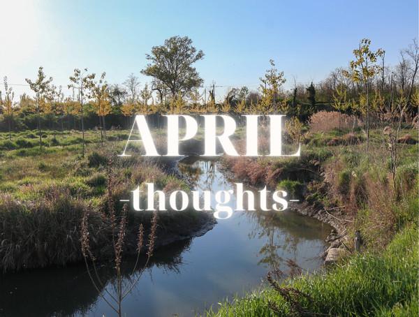 April Thoughts