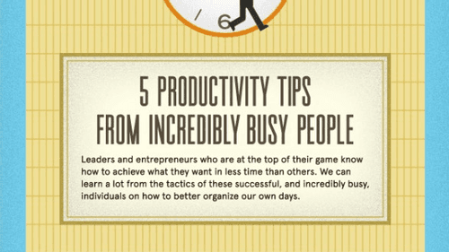 5 Productivity Tips From Some Of The World's Top Entrepreneurs