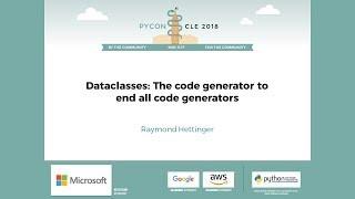 Dataclasses:  The code generator to end all code generators