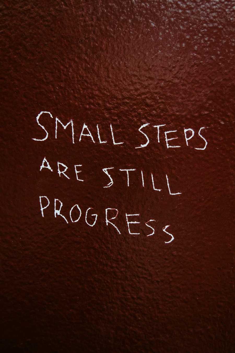Take Very Small Steps