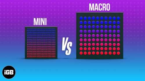 Mini-LED vs. Micro-LED