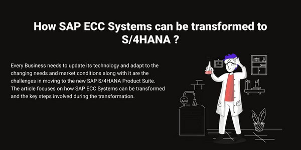 How SAP ECC Systems can be transformed to S/4HANA ?