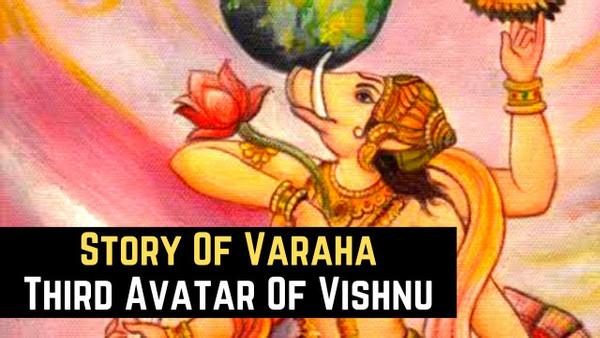 Varaha Avatar - Third Avatar Of Vishnu