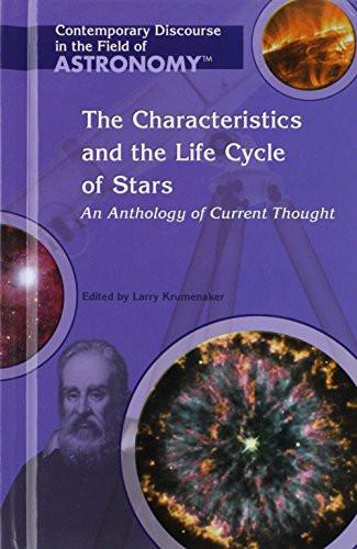 The Characteristics and the Life Cycle of Stars