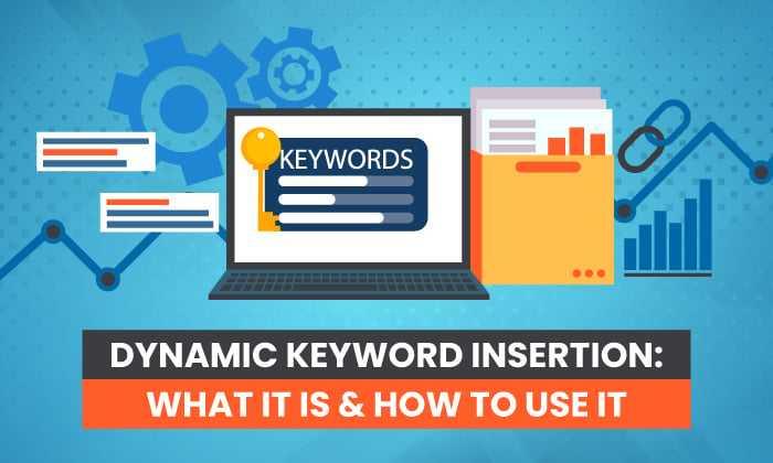 What Is Dynamic Keyword Insertion