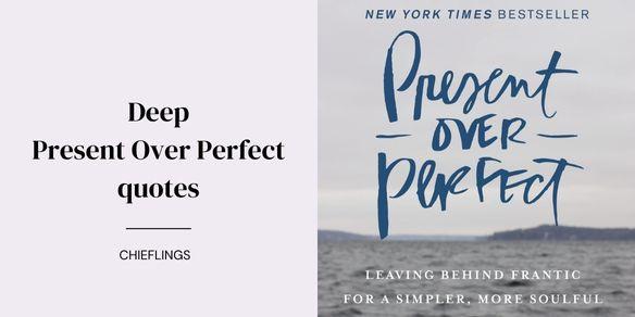 23 self-care and self-managenent quotes from Present Over Perfect Book 