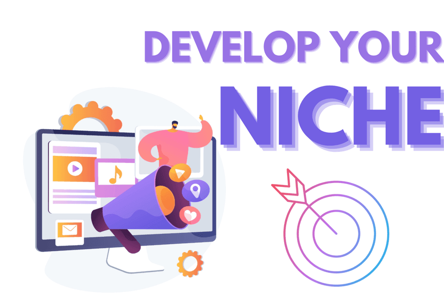 Develop your niche